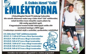 Emléktorna Csikós József „Csiki” tiszteletére